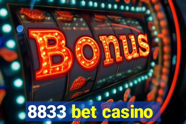 8833 bet casino